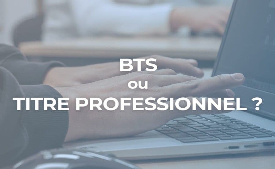 Titre Pro ou BTS