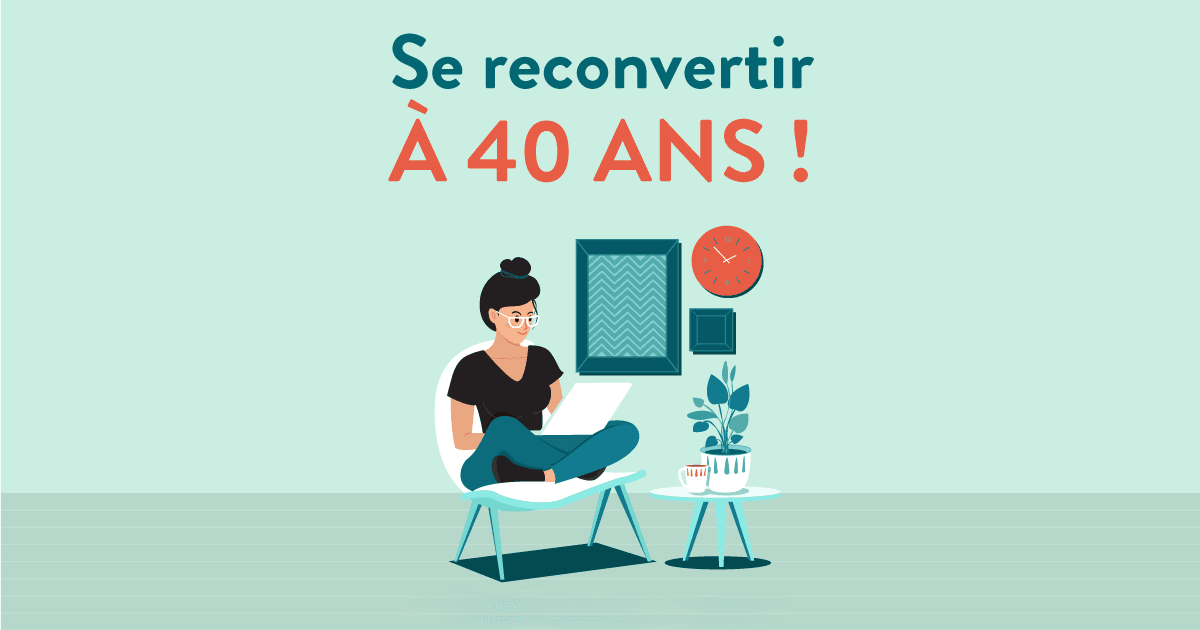 Reconversion à 40 ans